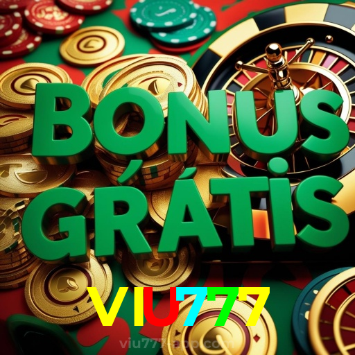 VIU777:Entre no nosso cassino online e jogue nas roletas agora!
