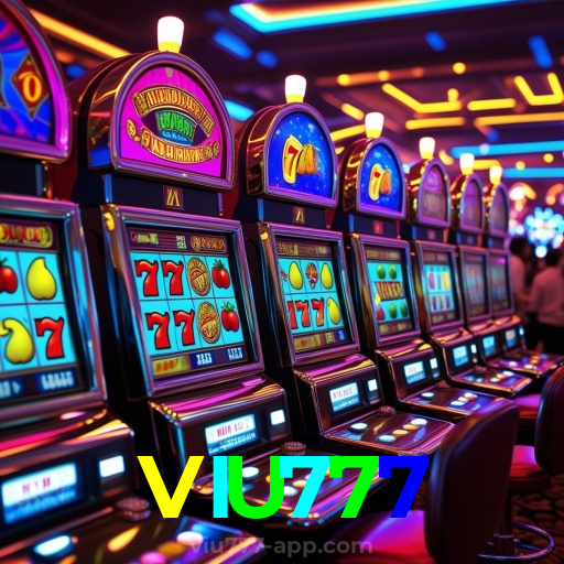 VIU777：Aposte em nosso cassino e viva uma experiência única de diversão!